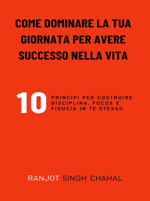 cover image of Come Dominare La Tua Giornata per Avere Successo Nella Vita